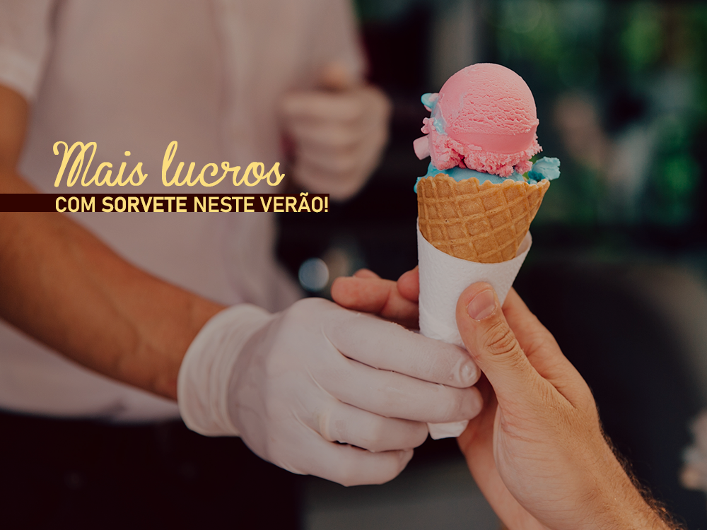 Verão lucrativo: 8 dicas valiosas para sorveterias